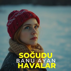 Soğudu Havalar