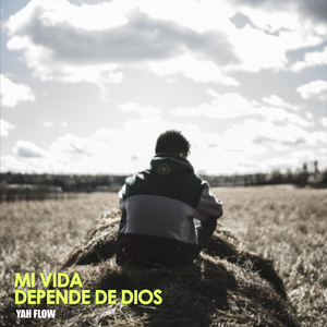 Mi vida depende de Dios