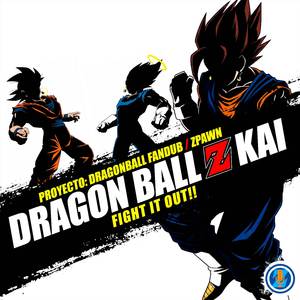 Fight It Out!! (From "Dragon Ball Z Kai")