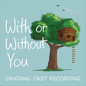 With or Without You (Reprise)