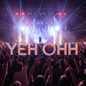 yeh ohh