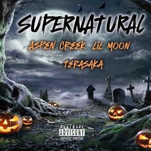 Supernatural (feat. Aspencreek & Lil Moon)