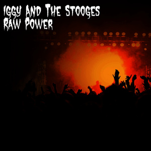 Raw Power (Iggy Pop Mix)