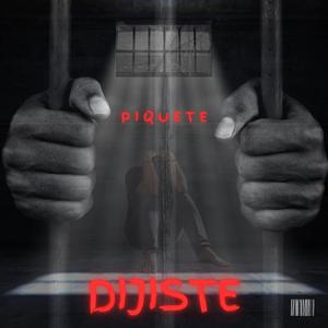 Dijiste