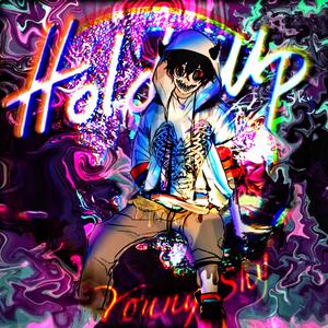 Hold Up (feat. 5ky)