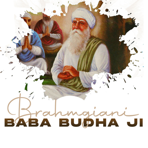 Brahmgiani Baba Budha Ji