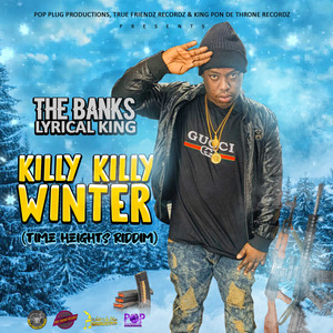 Killy Killy Winter (Time Heights Riddim)