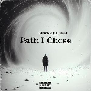 Path I Chose (feat. Otice)