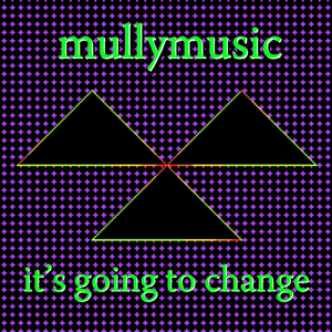 It's Going to Change