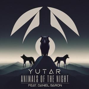 Animals of the Night (feat. Daniel Baron)