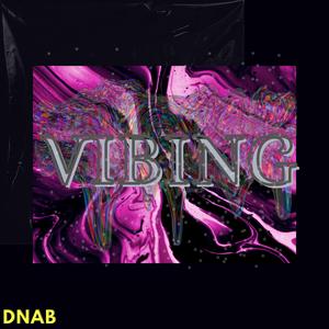 #VIBING