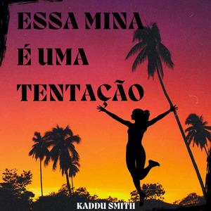 Essa Mina É uma Tentação