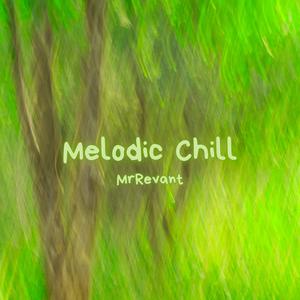 Melodic Chill
