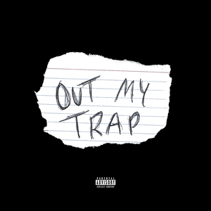 Out My Trap Freestyle
