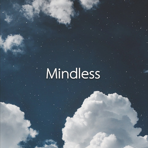 Mindless