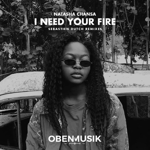 I Need Your Fire (Sebastien Dutch's Ushi Dub)