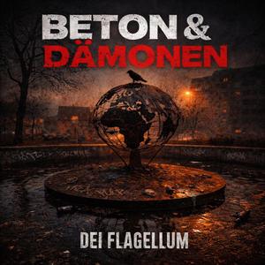 HAGEN BETON (ZWISCHEN HÖLLE UND PARADIES)