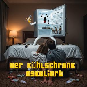 Der Kühlschrank eskaliert