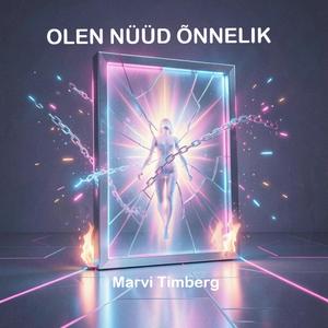 OLEN NÜÜD ÕNNELIK