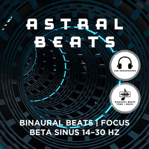 Astral Beats – Binaural Beats – Flow Beta Sinus 110 Hz - 128 Hz – Pads + Tone