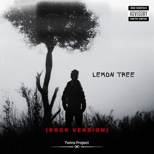 Lemon Tree (Rock Version)