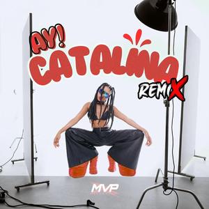 Ay Catalina (feat. Allan Duran & Jordan La voz del barrio) (Remix)