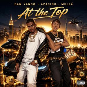 At the top (feat. Apacino Mulla)