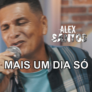 Mais um Dia Só