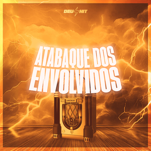 Atabaque dos Envolvidos