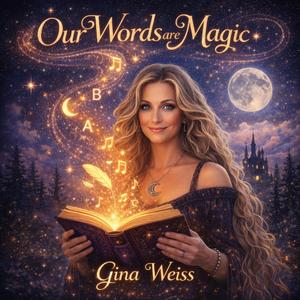 Our Words are Magic