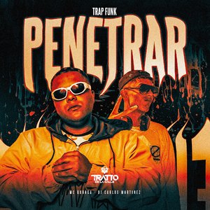 Penetrar (Trap Funk)