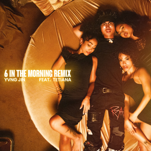 6 In The Morning (Remix)