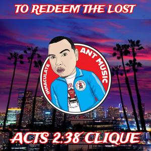 TO REDEEM THE LOST (feat. CHARLES BARNETT, BROTHER JUAN, ANDREW GARCIA, JOE VILLANUEVA & JAMES BARAJAS)