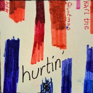 Hurtin'