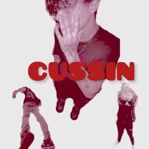 CUSSIN (feat. Lil Vro C & YoungStackzz)