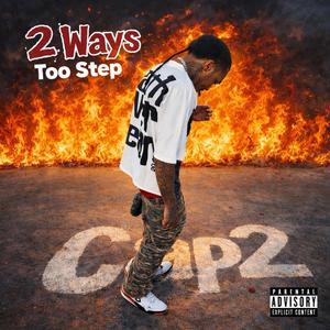 2 Ways Too Step