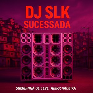 Surubinha de Leve (Arrochadeira)