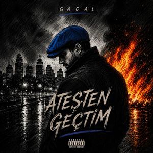 Ateşten Geçtim