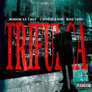 TRIFULCA (feat. Castellanos & Rize 1200)