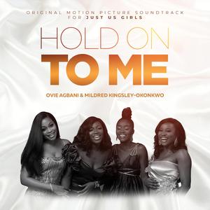 Hold My Hand (feat. Nuel Adigwe & Palmira Adewole)