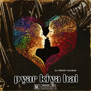 Pyar Kiya Hai (Remix)