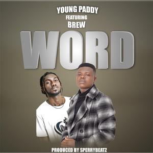 Word (feat. Brew)