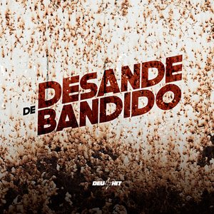 Desande de Bandido