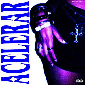 ACELERAR (Edit)
