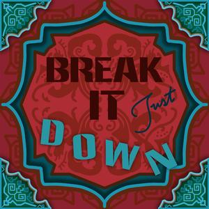 Break It Down