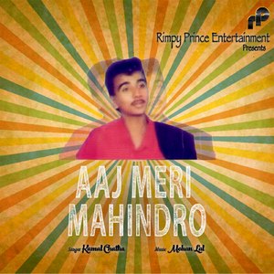 Aaj Meri Mahindro