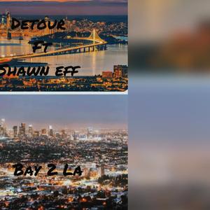 Bay2La (feat. Shawn eff)