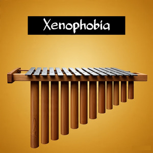 Xenophobia