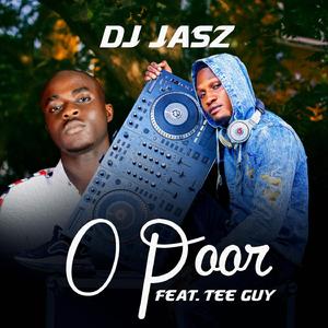 O Poor (feat. Tee Guy)