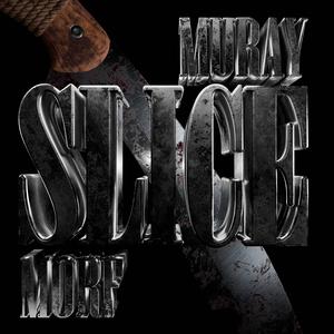 Slice (feat. Muray)
